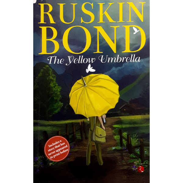 THE YELLOW UMBRELLA By RUSKIN BOND