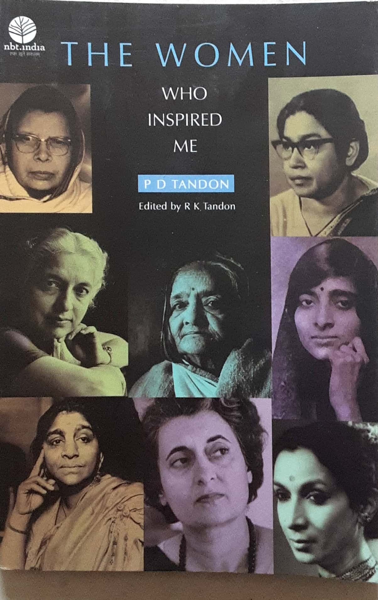 The women who inspired me (द वूमन व्हू इन्स्पायर्ड मी )